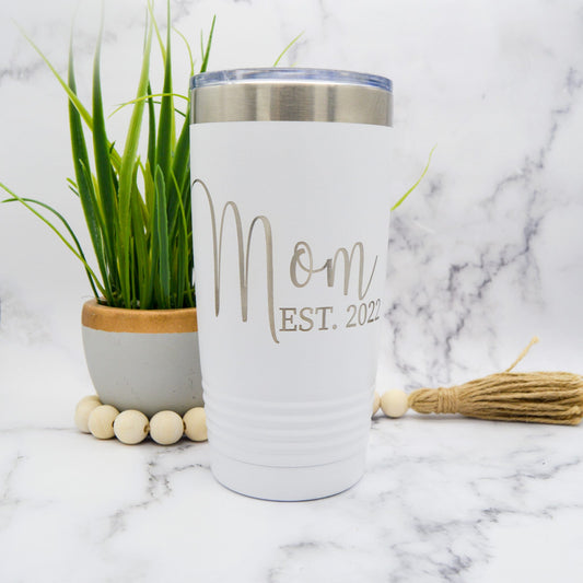Mom Est Tumbler, Mom Tumbler, New Mom Gifts, Mom Established, Mom Appreciation, Gift For Mom, Engraved Tumbler, Grandma Gift, Mother’s Day