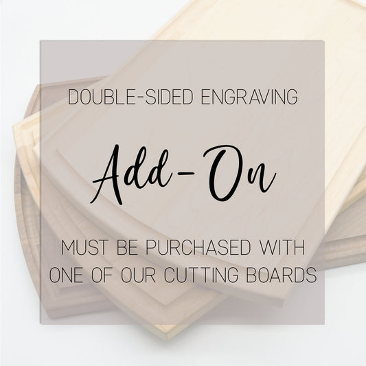 Add-On Double-Sided Engraving to Cutting Board